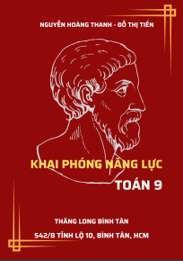 Khai phóng năng lực Toán 9 